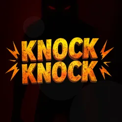 Knock Knock