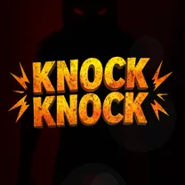 Knock Knock